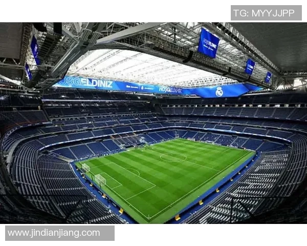 伯纳乌球场翻修计划启动皇马欧冠主场暂时迁至马竞主场